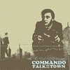 Commando : Talk of the town