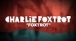 Charlie Foxtrot - Foxtrot ( Lyrics video )
