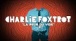 Charlie Foxtrot - La peur du vide (Lyrics Vido)