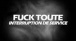 FUCK TOUTE - Interruption de service ( Lyrics video )
