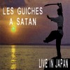  : Les Guiches � Satan - Live in Japan