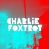 : Charlie Foxtrot
