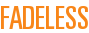 Fadeless