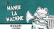 MANGE LA MACHINE (ZOO 9) - O ai-je la te?te (Lyrics Video)