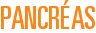 Pancréas