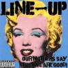 Line-Up : Our mothers say we are good EP