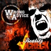 Wrong Advice : Reality Check