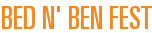 Bed N' Ben Fest