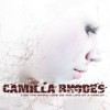 Camilla Rhodes : Like The Word Love On The Lips Of A Harlot
