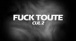 FUCK TOUTE - Cul 2 ( Lyrics video )