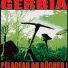 Gerbia : Pladeau au bcher!