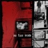 No Fuse Inside (NFI) : Hysteria, Cries and Propaganda - Debut EP