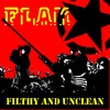 Flak : Filthy And Unclean