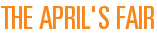 The April's Fair