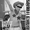  : Sheriff Brett demo