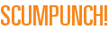 Scumpunch!