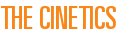 The Cinetics