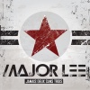 Major Lee : Jamais Deux [sans] Trois