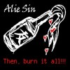  : Then, burn it all !! EP