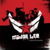 Major Lee : Envers [et] Contre Tous