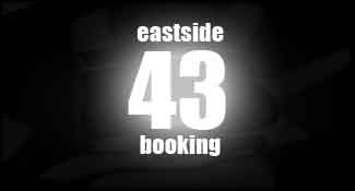 East Side 43 Booking