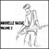  : Compilation Nouvelle Vague vol. 2