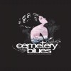  : Cemetery Blues