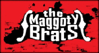 Maggoty Brats