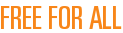 Free For All