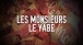 Les Monsieurs - Le Yâbe ( Lyrics vidéo )