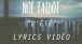 No Talbot - L't (Lyrics video Officiel)