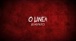 O Linea - Les Hostilits ( Lyrics vido )