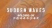 Sudden Waves - Holding On [-s-q-u-a-d-2-4-k-]  ( Lyrics Video )