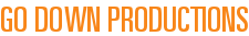 Go Down Productions