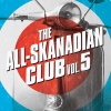 All-Skanadian Club : Vol 5