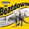 The Beatdown : Walkin Proud