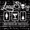 Leadstone : Mother's of The Vice