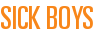 Sick Boys