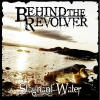 Behind The Revolver : Stagnant Water (EP)