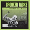 Crooked Jacks : Checking Out The Dead