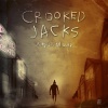 Crooked Jacks : When It's All Over