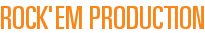 Rock'EM production