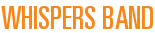 whispers band