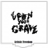 Upon Your Grave : Artistic Freedom Demo