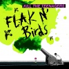 FLak N' Birds : Kill The Teenagers