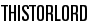 Thistorlord