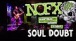 NOFX - Soul Doubt @ Parc Olympique, Montreal QC - 2024-08-25 * FINAL TOUR