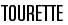 Tourette 