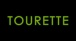 Tourette 